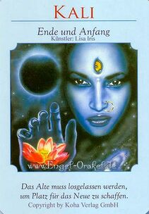 Engelkarte Bedeutung - Kali - Ende und Anfang - Orakel der Göttinnen von Doreen Virtue