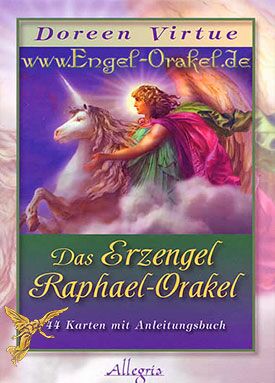 Engelkarten Bedeutung - Erzengel Raphael-Orakel - von Doreen Virtue