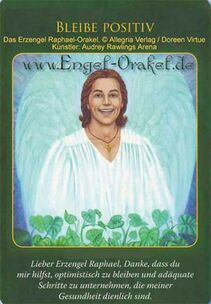 Engelkarte - Bleibe Positiv - Erzengel Raphael-Orakel