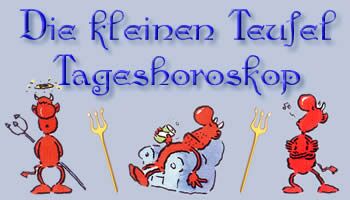 Tageshoroskop die Kleinen Teufel kostenlos
