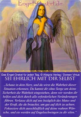 Wochenhoroskop - Sei Ehrlich mit Dir selbst - Engel-Orakel für jeden Tag