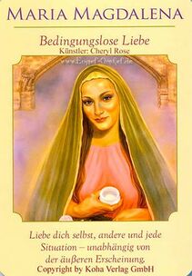 Engelkarte Bedeutung - Maria Magdalena - Bedingungslose Liebe - Orakel der Göttinnen von Doreen Virtue