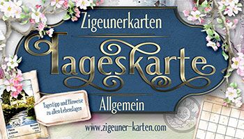Zigeuner Tageskarte ziehen Allgemeine Fragen