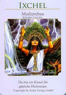 Engelkarte Bedeutung - Ixchel - Medizinfrau - Orakel der Göttinnen von Doreen Virtue