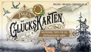 Glückskarten Tageskarte und Tageshoroskop kostenlos