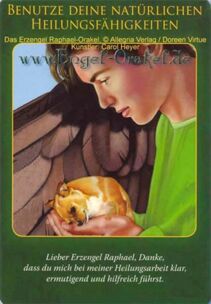 Engelkarte - Benutze deine natürlichen Heilungsfähigkeiten - Erzengel Raphael-Orakel