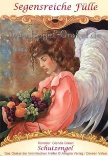 Engelkarte Bedeutung - Segensreiche Fülle - das Orakel der himmlischen Helfer