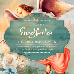 Engelkarten mit ausführlichen Einzelbedeutungen aller Karten und Kartendecks