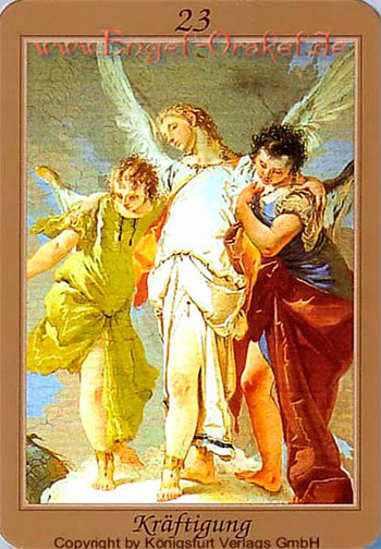 23 - Der Engel der Kräftigung aus dem Engel Orakel Liebe Glück und Erfolg