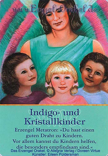 Indigo- und Kristallkinder - Erzengel-Orakel