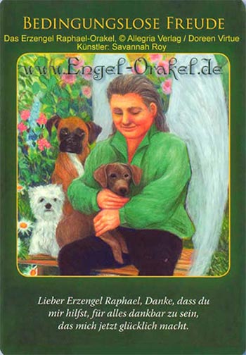 Bedingungslose Freude - Erzengel Raphael-Orakel