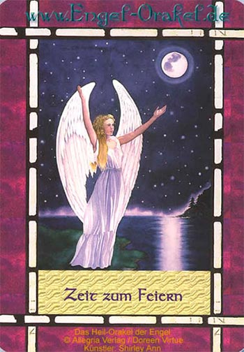 Zeit zum Feiern - das Heil-Orakel der Engel