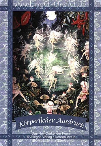 Körperlicher Ausdruck - das Heil-Orakel der Feen
